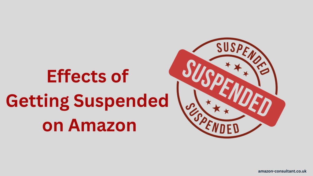 Effects of Getting Suspended on Amazon