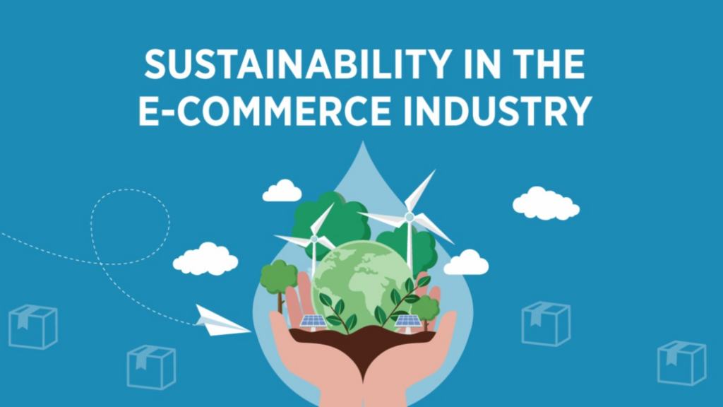 What is Sustainability in E-commerce?