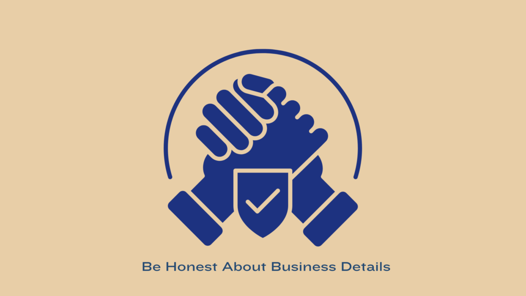 Be-Honest-About-Business-Details