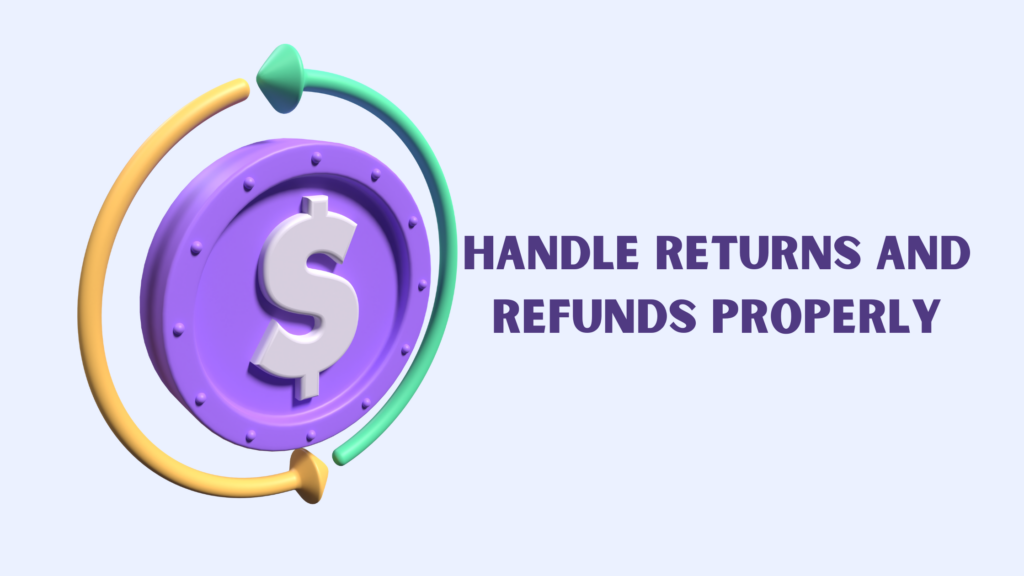 Handle-Returns-and-Refunds-Properly