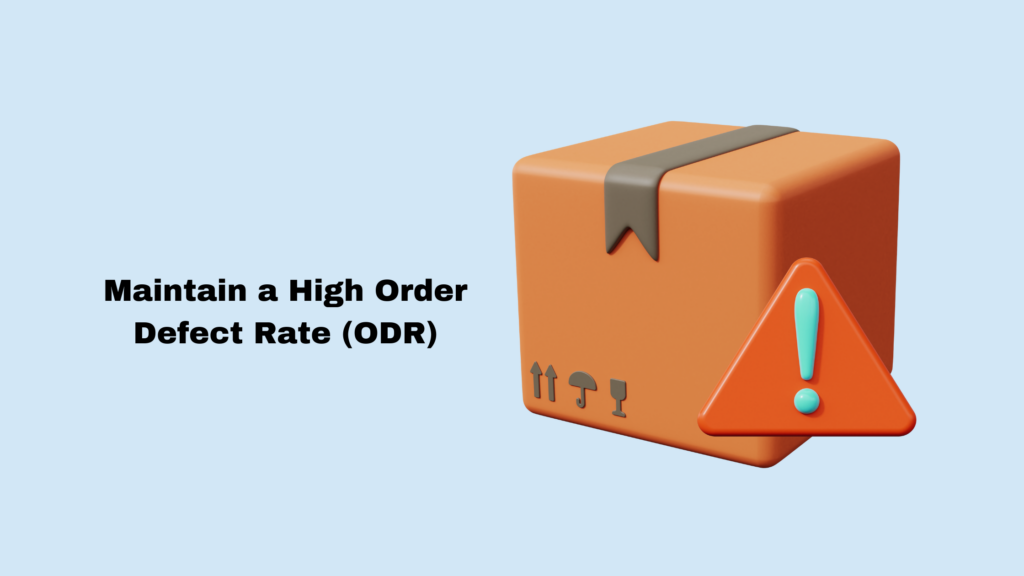 Maintain-a-High-Order-Defect-Rate-(ODR)