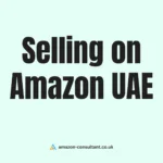 Selling on Amazon UAE: How It Differs from US/UK Marketplaces