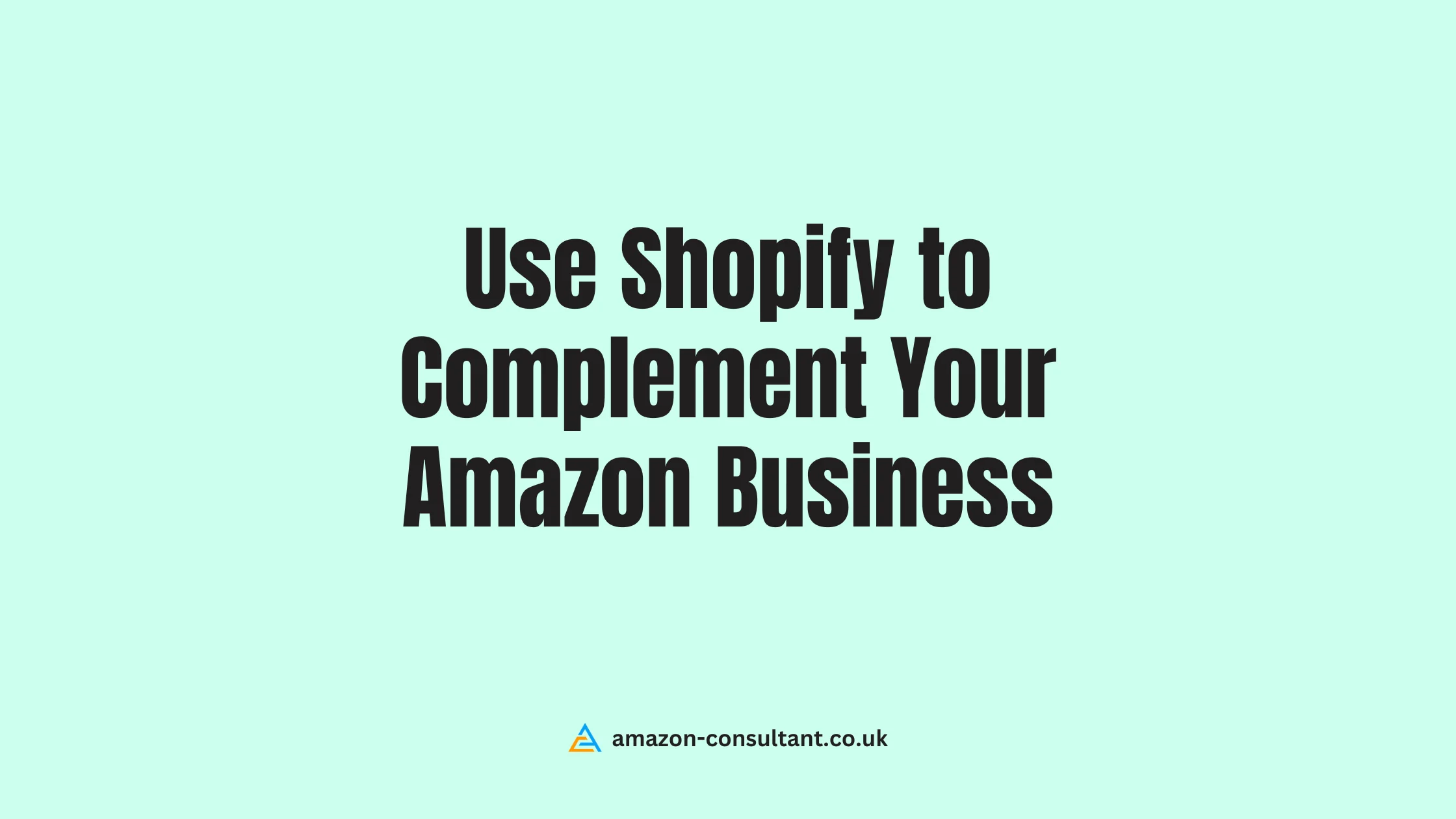Use-Shopify-to-Complement-Your-Amazon-Business
