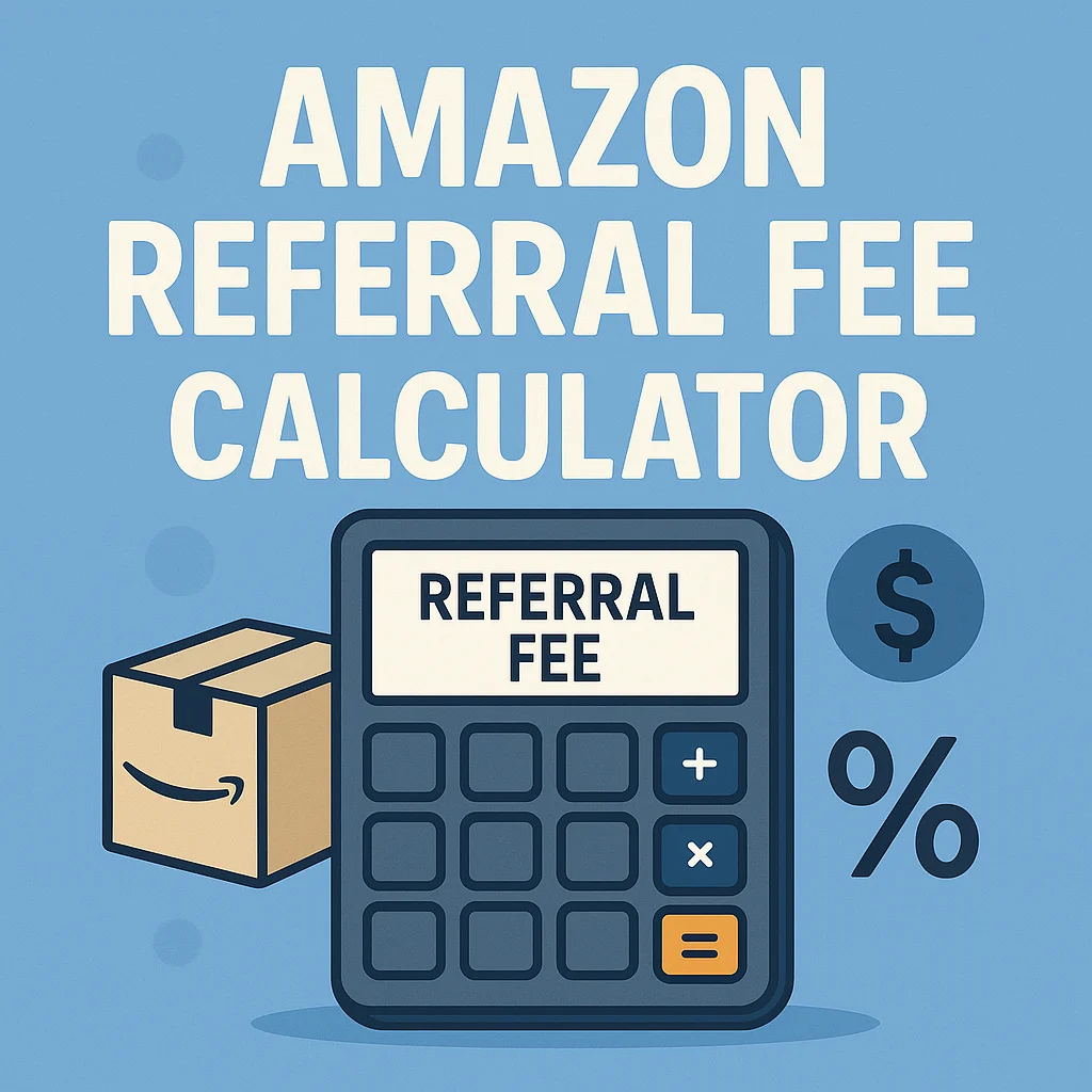 Amazon-Referral-Fee-Calculator