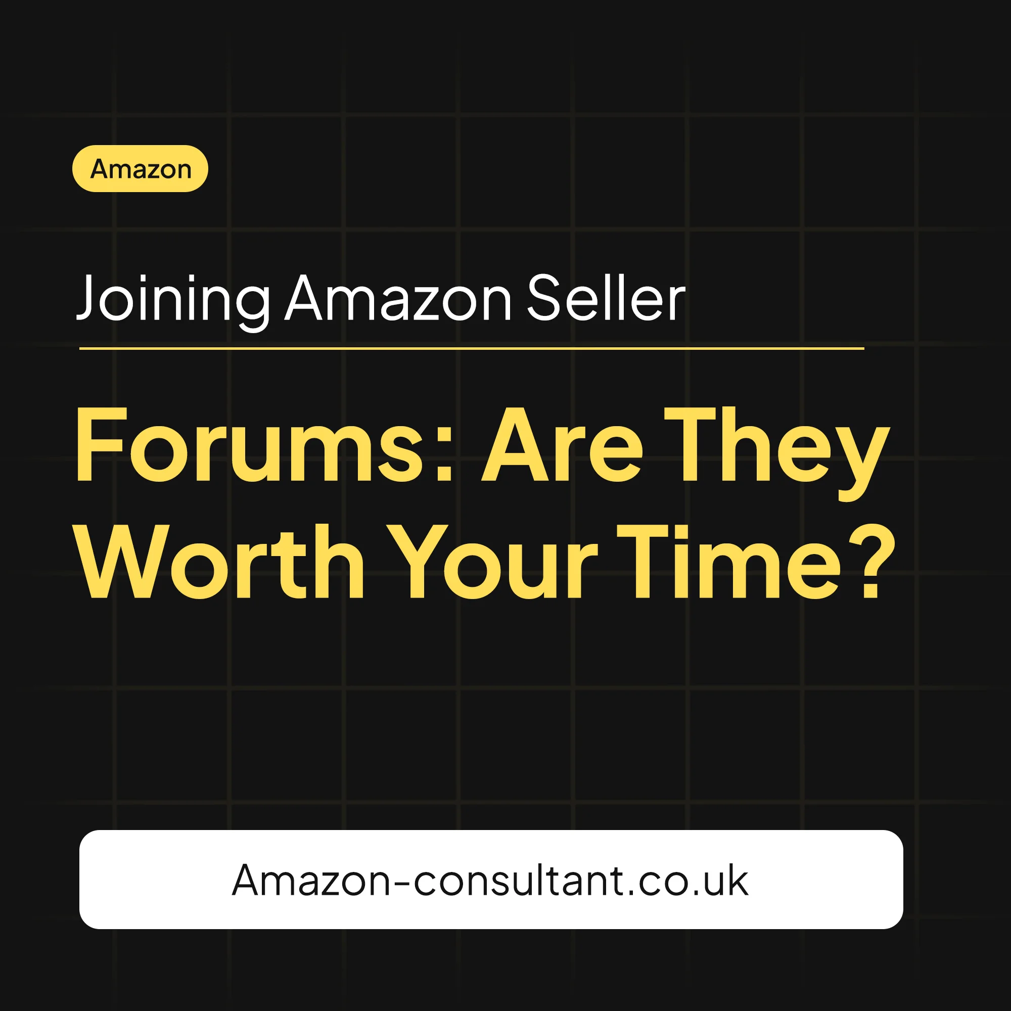 Joining Amazon Seller Forums: Are They Worth Your Time?