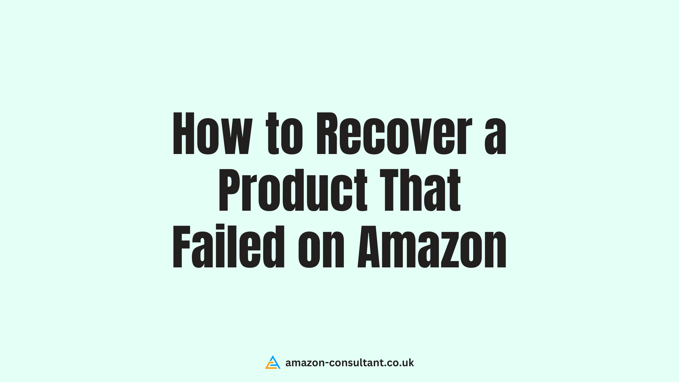 How-to-Recover-a-Product-That-Failed-on-Amazon-