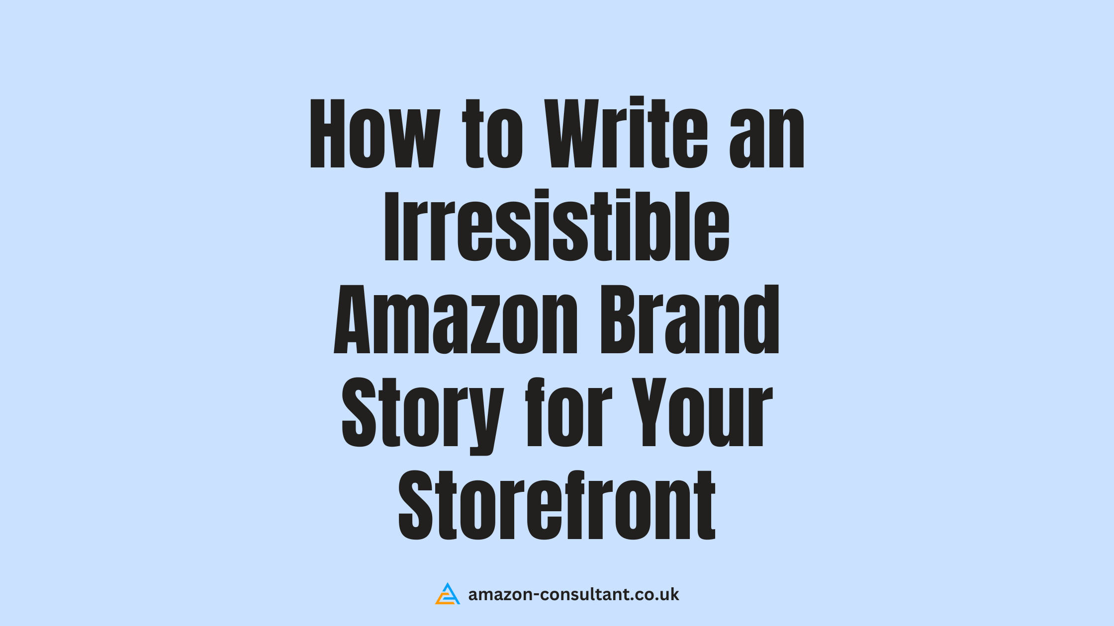 How-to-Write-an-Irresistible-Amazon-Brand-Story-for-Your-Storefront