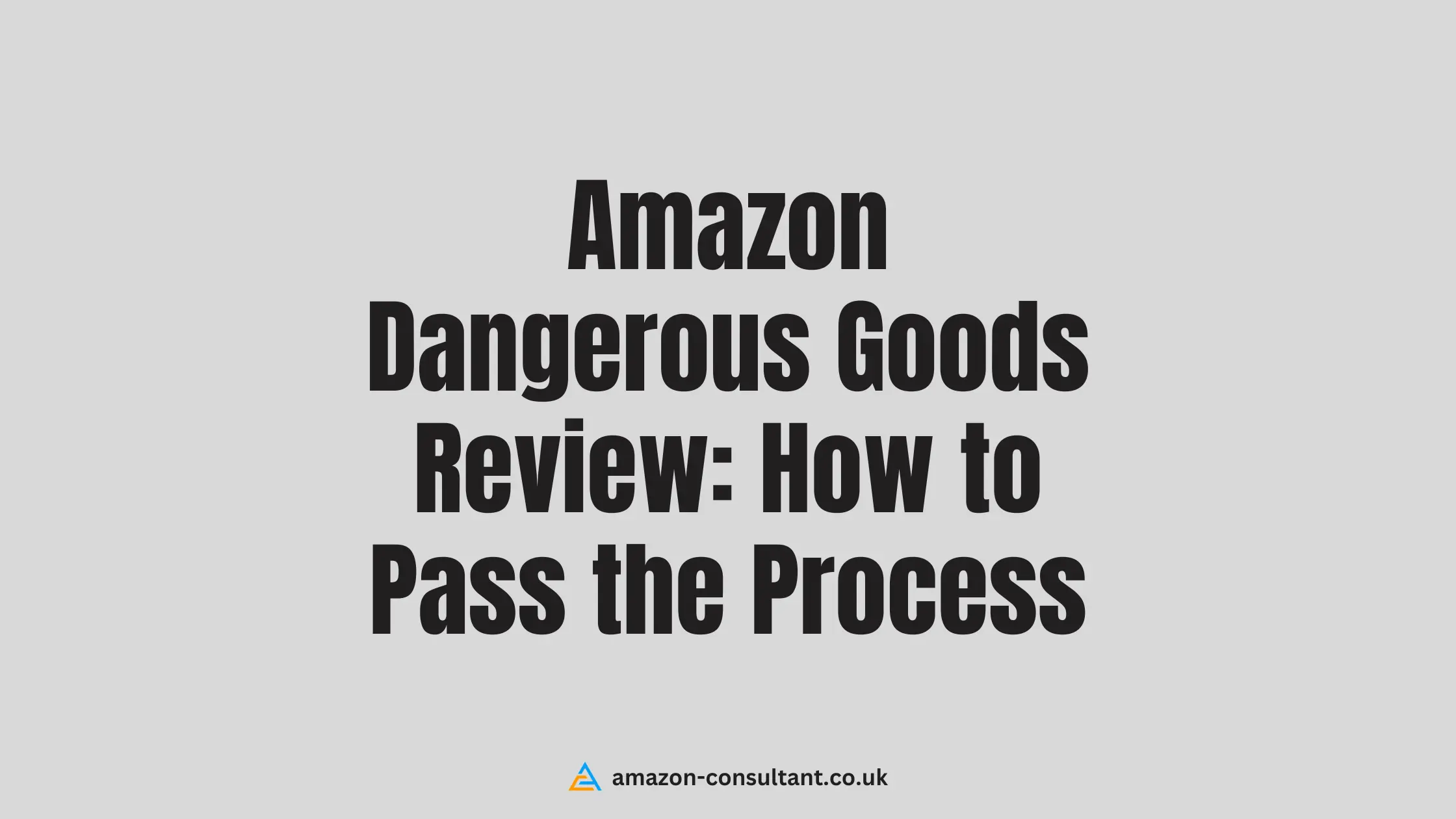Amazon-Dangerous-Goods-Review-How-to-Pass-the-Process