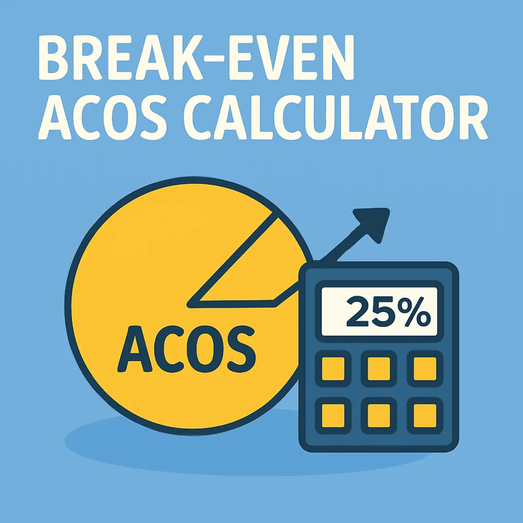 Break-Even-ACOS-Calculator
