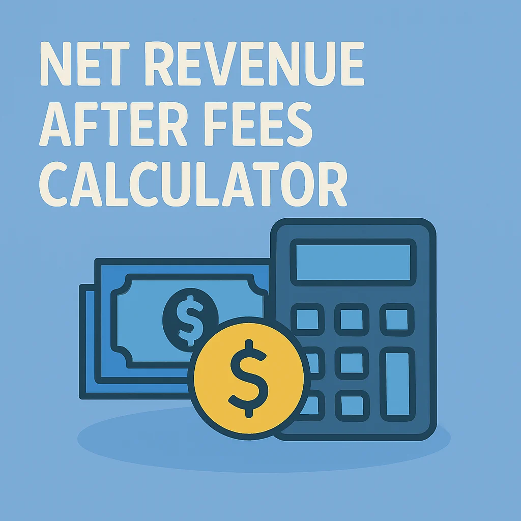 Net-Revenue-After-Fees-Calculator