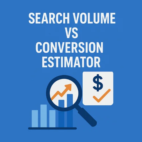 Search-Volume-vs-Conversion-Estimator