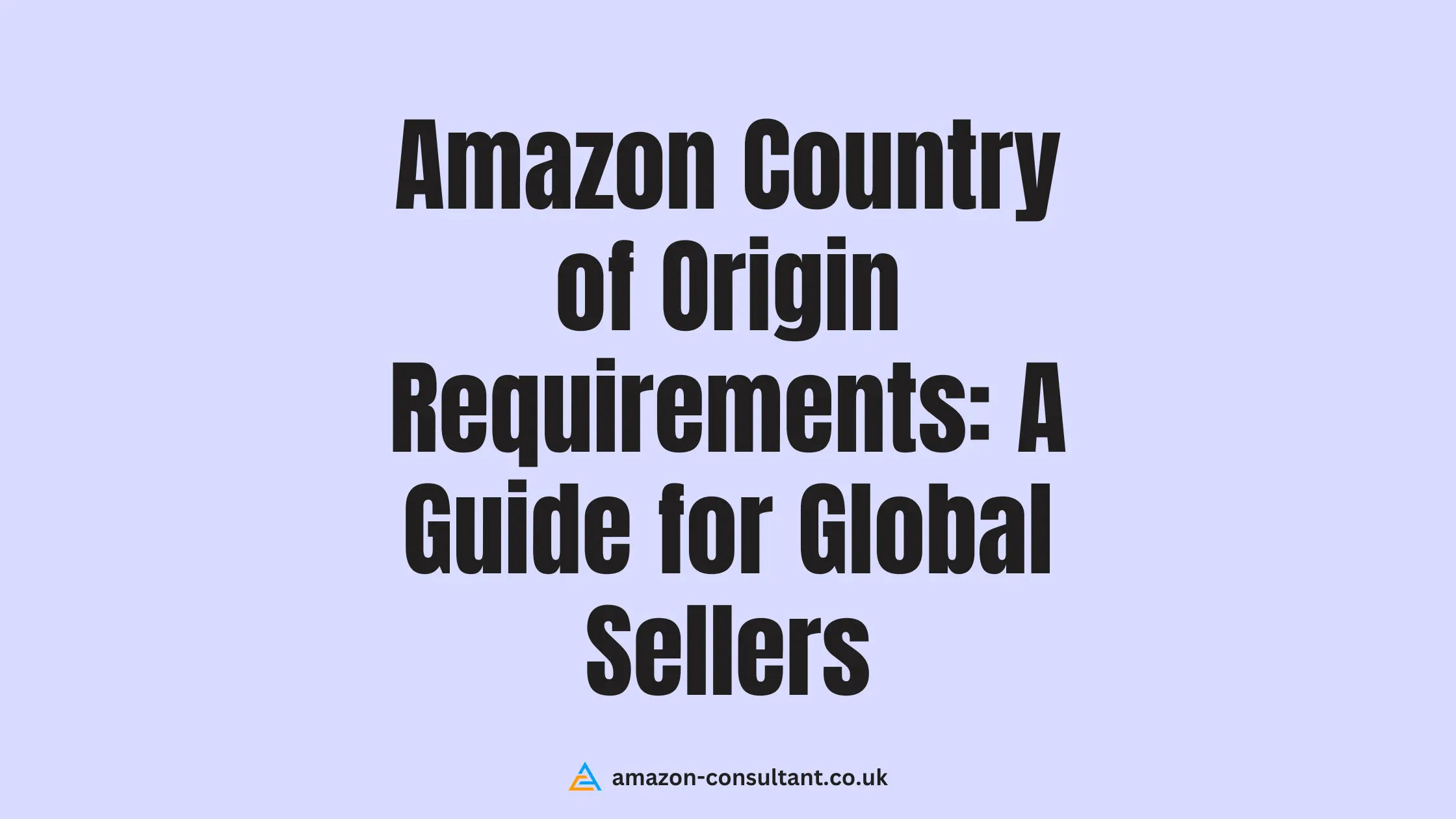 amazon-country-of-origin-requirements-guide