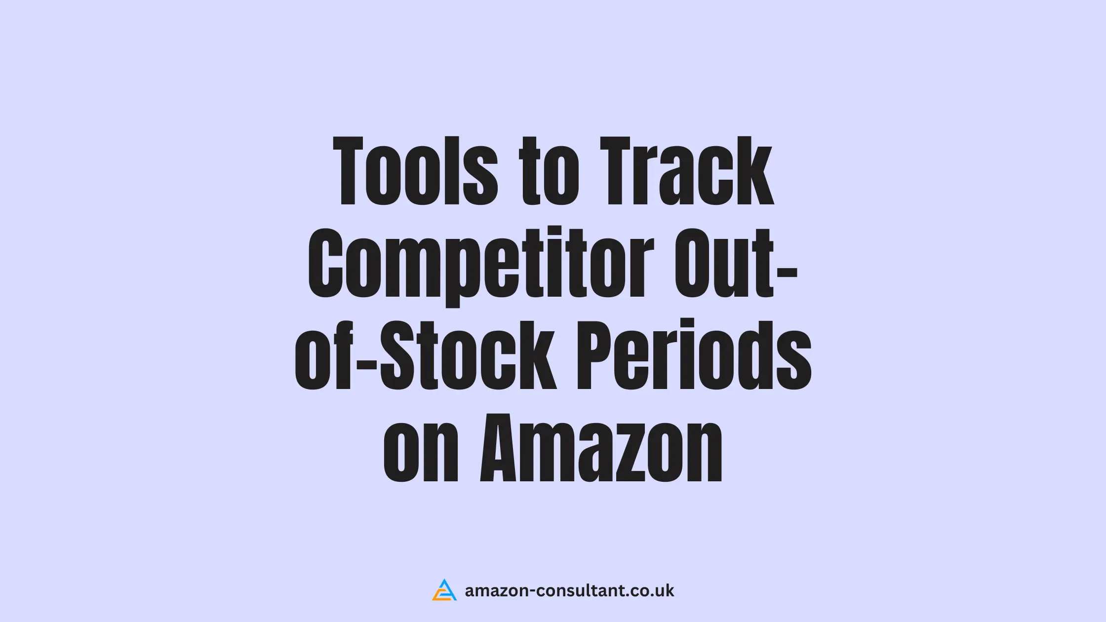 tools-to-track-competitor-out-of-stock-on-amazon