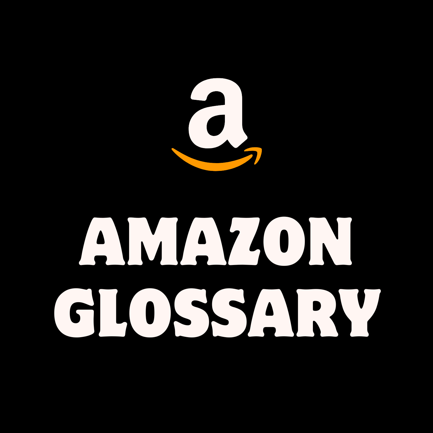 Amazon-Glossary